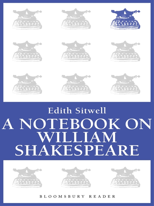 Title details for A Notebook on William Shakespeare by Edith Sitwell - Available